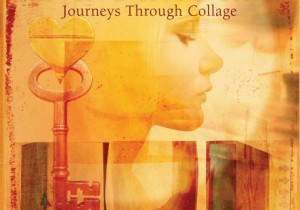 Living Into Art, Journeys through Collage, book by Lindsay Whiting